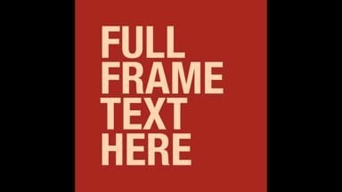 SQ Full Frame Text