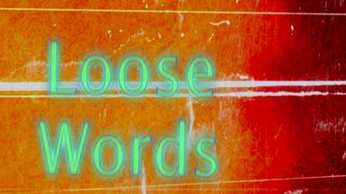 Loose Words (No BG)