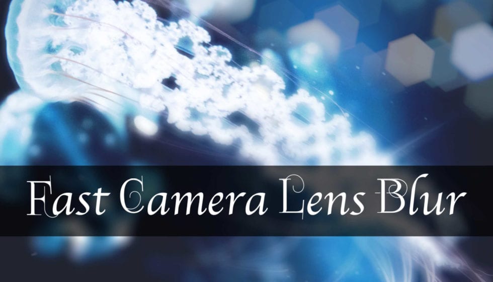 Fast Camera Lens Blur 発売