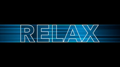Relax