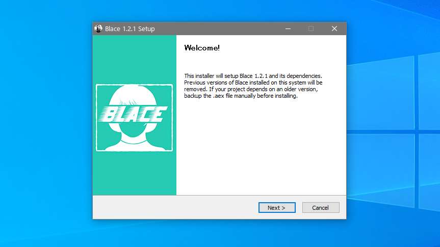 Blace Windows 版インストール方法:Step 1