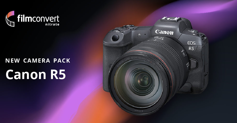 FilmConvert、Canon EOS R5用Camera Packリリース