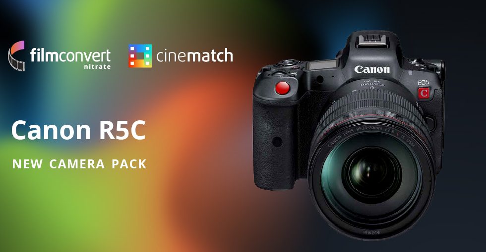 FilmConvert、Canon R5C 用Camera Packリリース