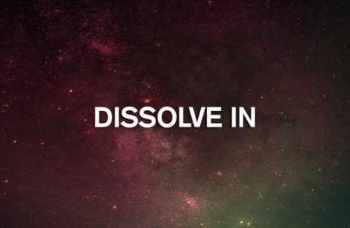 Dissolve-In