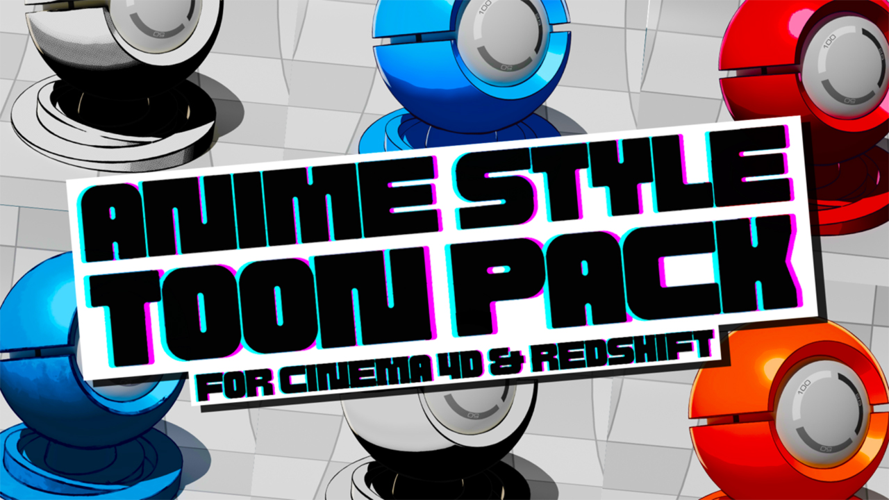 Anime Style Toon Shader Pack for Cinema 4D & Redshift - Flashback
