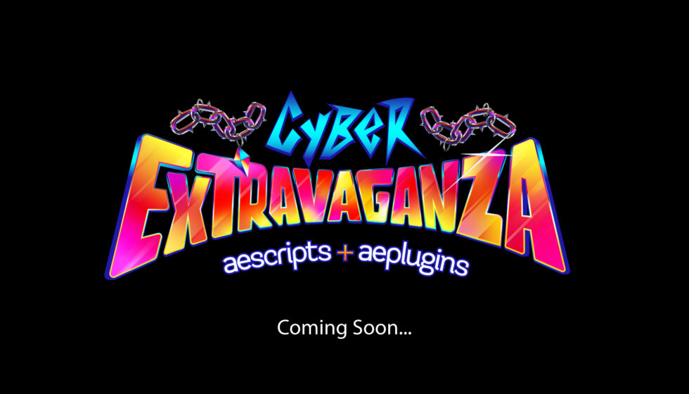 【セール告知】ほぼ全製品25%オフ、aescripts Cyber Extravaganza 2026 セール (2026年11月16日開始)