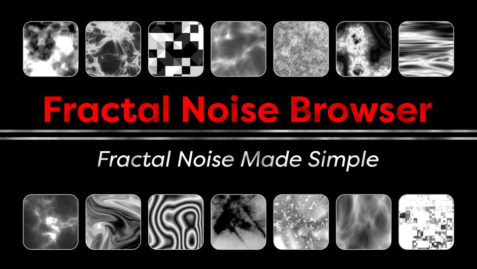 Fractal Noise Browser 発売